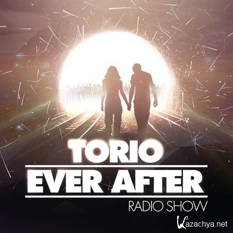 Torio - Ever After Radio Show 024 (2015-05-08)