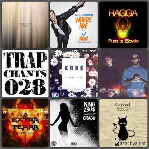 Trap Chants 028 (2015)