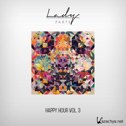 Lady Parts - Happy Hour Vol. 3 (2015)