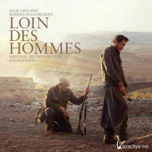 Nick Cave & Warren Ellis - Loin Des Hommes (OST) (2015)