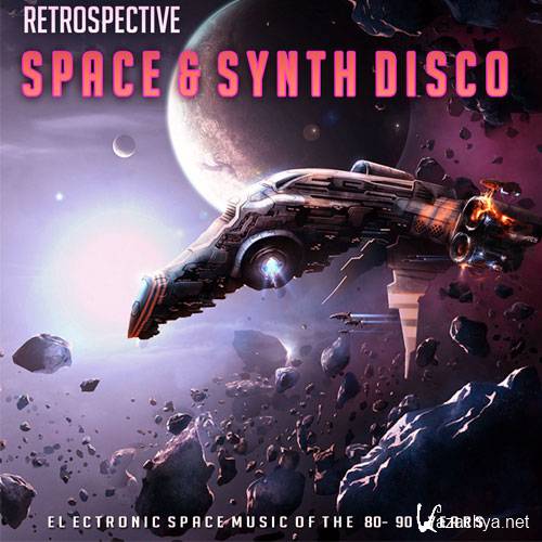 Retrospective Space & Synth Disco (2015)