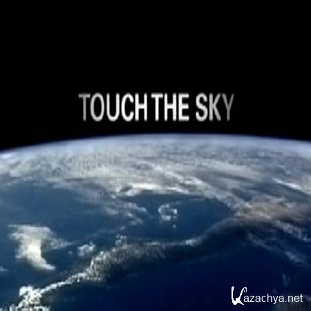    / Touch the sky (2011) TVRip