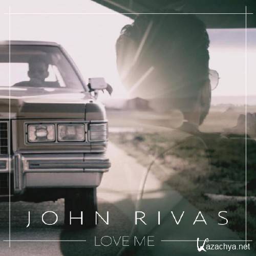 John Rivas - Love Me (Sllash Remix)