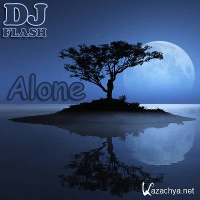 DJ Flash - Alone (2015)