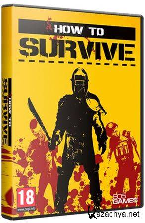 How To Survive - Storm Warning Edition (2013) PC | RePack  R.G. Catalyst