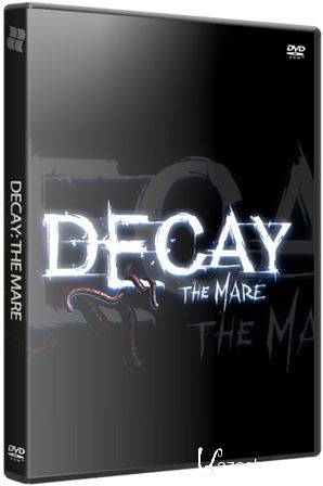 Decay: The Mare (2015) PC | 