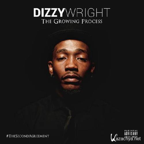 Dizzy Wright - The Growing Process (2015)