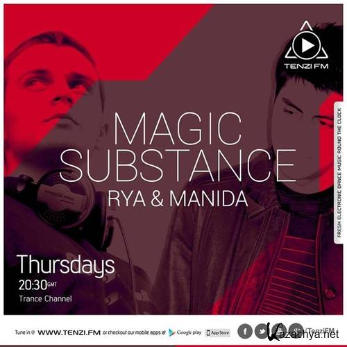 Rya & Manida - Magic Substance 097 (2015-05-25)