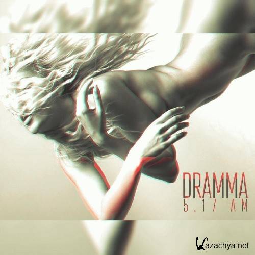 Dramma - 5.17 am