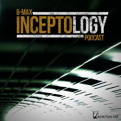 B-Max & Christian Lamper - InceptoLogy 014 (2015-05-26)