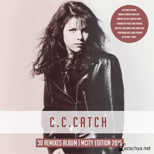 C.C.Catch - 30 Remixes Album (mCity Edition) (2015)