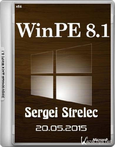WinPE 8.1 Sergei Strelec 20.05.2015 (86/RUS/ENG)