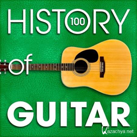 The History of Guitar (100 Famous Songs) (2015) 
