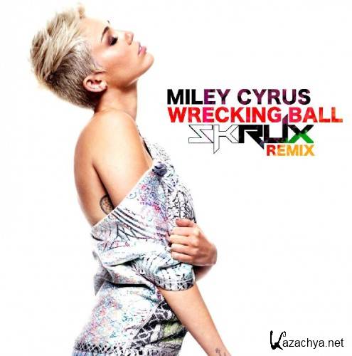 Miley Cyrus - Wrecking Ball Skrux Remix [Dubstep] 320 kbps