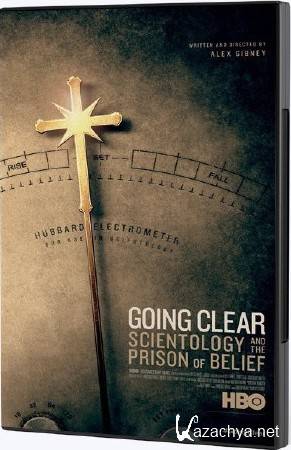 ���������: ����������� � ������ ��������� / Going Clear: Scientology and the Prison of Belief (2015) HDTVRip