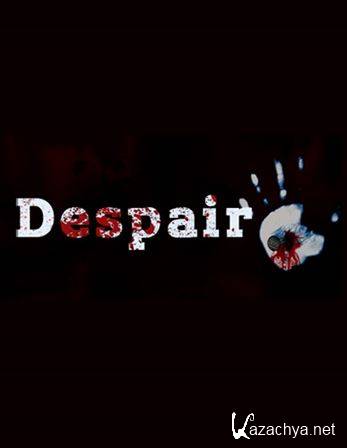 Despair [Update 1] (2015) PC | RePack  FitGirl