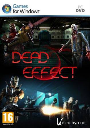 Dead Effect (2014) PC | RePack �� Azaq