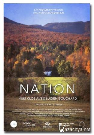 :     / Nation - huis clos avec Lucien Bouchard (2014) DVB