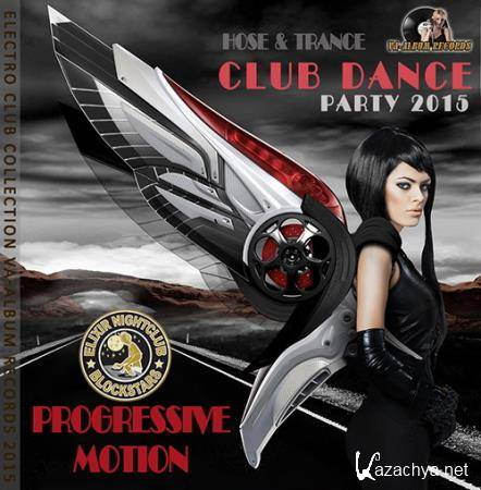 Progressive Motion: Club Dance Party (2015)