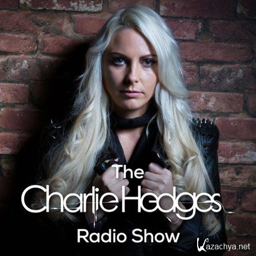 Charlie Hedges - The Charlie Hedges Radio Show 021 (2015-06-13)
