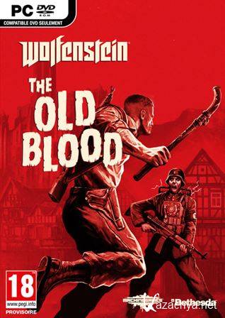 Wolfenstein: The Old Blood (2015/RUS/ENG/POL/RePack R.G. Steamgames)