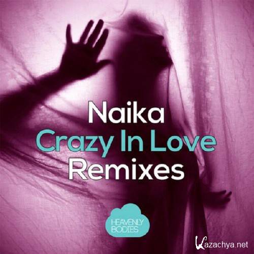 Naika - Crazy In Love (No Hopes Remix)