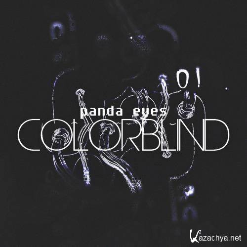 Panda Eyes - Colorblind (Original Mix)