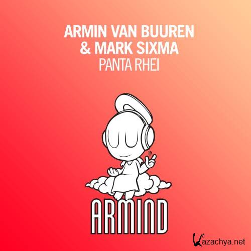 Armin Van Buuren and Mark Sixma - Panta Rhe