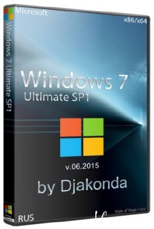 Windows 7 Ultimate SP1 06.2015 by Djakonda (x86/x64/RUS)