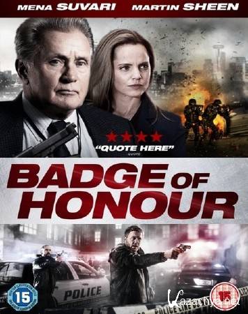   / Badge of Honor (2015) WEB-DLRip/WEB-DL 720p