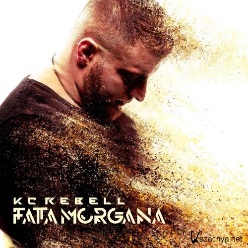KC Rebell - Fata Morgana (Rebell Box) (2015)