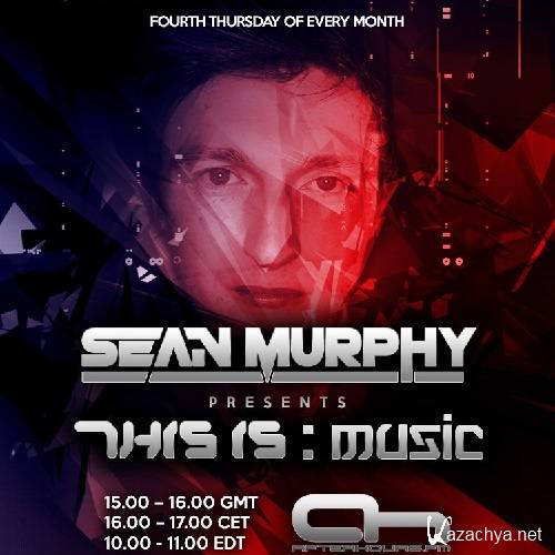 Sean Murphy - This Is Music 001 (2015-06-25)