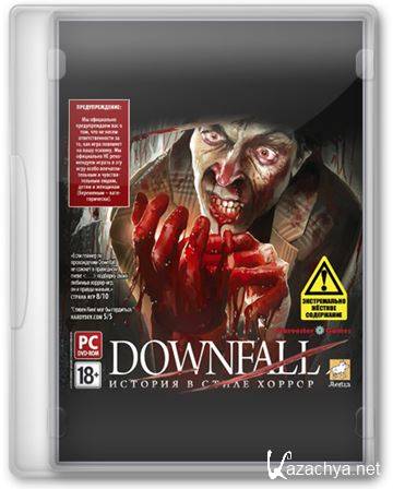 Downfall:     / Downfall: A Horror Adventure Game (2010) PC | RePack by KloneB@DGuY