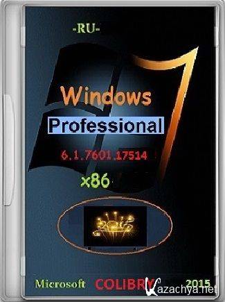 Microsoft Windows 7 Professional VL SP1 6.1.7601.17514 x86 COLIBRY-2015