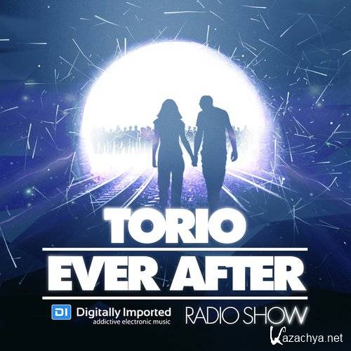 Torio - Ever After Radio Show 031 (2015-06-26)