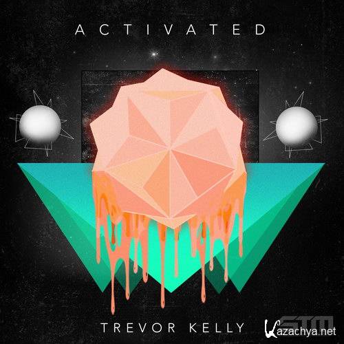 Trevor Kelly - Activated (2015)