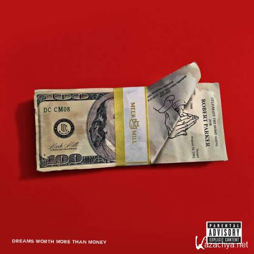 Meek Mill - Dreams Worth More Than Money (Best Buy Deluxe Edition) (2015) lossless