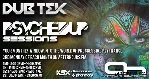Dub Tek - Psyched Up Sessions 004 (2015-06-15)