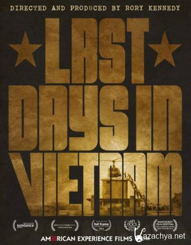 ��������� ��� �� �������� / Last Days in Vietham (2014/IPTVRip)