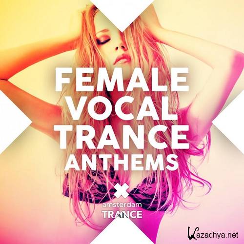 Female Vocal Trance Anthems (2015) 