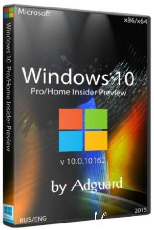 Windows 10 Pro/Home Insider Preview 10.0.10162 by Adguard (2015/RUS)