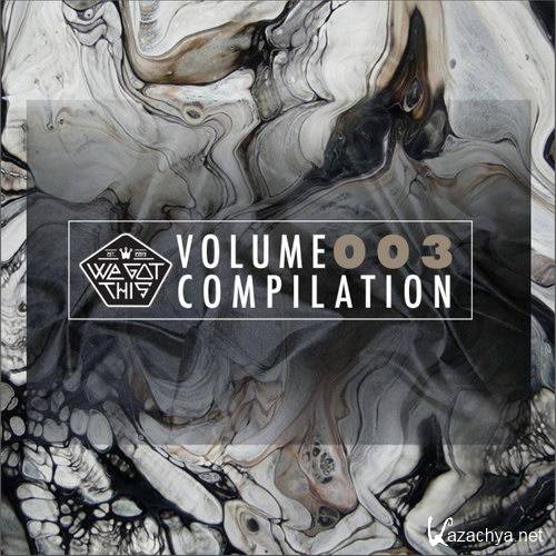 We Got This Compilation Vol. 003 (2015)