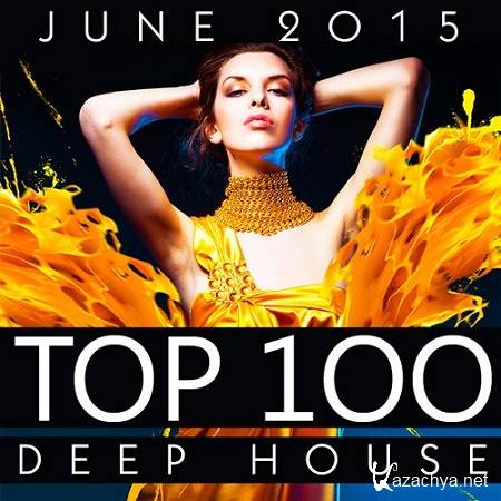 VA - Top 100 Deep House [June 2015] (2015)