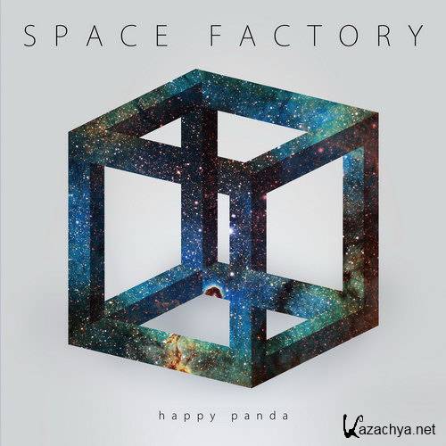 Happy Panda - Space Factory (2015)