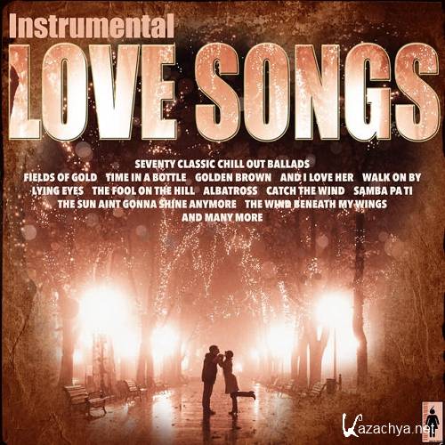Instrumental Love Songs And Chill Out Ballads (2015) 
