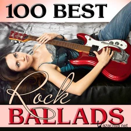 100 Best Rock Ballads (2015)