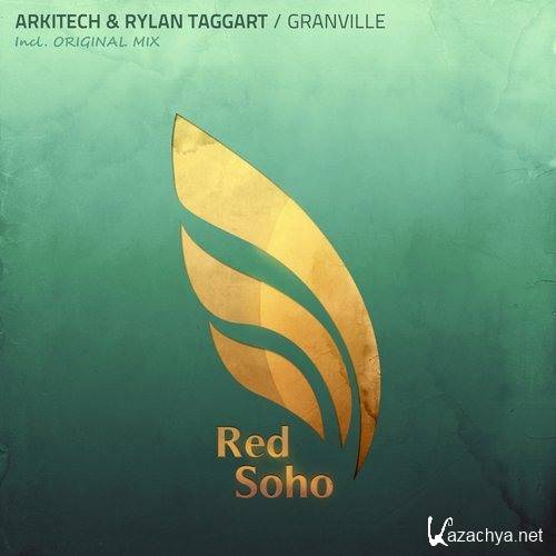 Arkitech and Rylan Taggart - Granville - RDS030