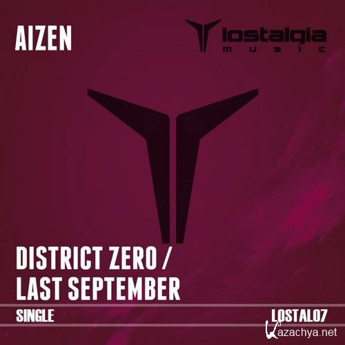 Aizen - District Zero / Last September - LOSTAL007