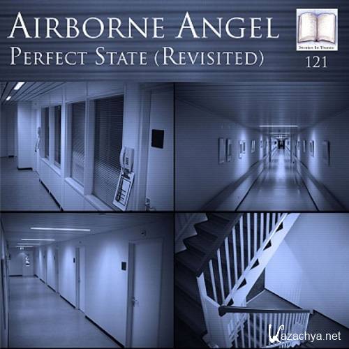 Airborne Angel - Perfect State (Revisited) - SIT121 Airborne Angel - Perfect State (Revisited) - SIT121