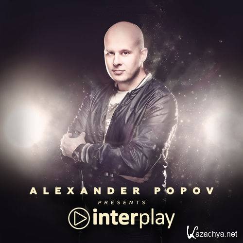 Alexander Popov presents - Interplay Radio Show 054 (2015-07-13)